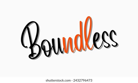 Texto de tipografía sin límites sobre fondo blanco. Diseños tipográficos inspiradores y motivacionales: para estampados, carteles, tarjetas, camisetas, sudaderas con capucha de tazas de café, etc. 