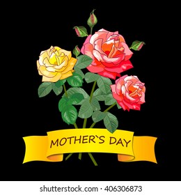 A bouquet of roses and a ribbon with the inscription "mother's Day" on a black background. Greeting card with flowers .Vector illustration.