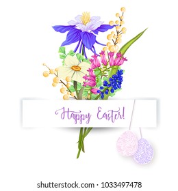 A bouquet of spring flowers, decorated with Easter eggs and the inscription Happy Easter!  Stock vector illustration Isolated on white background.