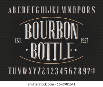 Bourbon Bottle alphabet font. Retro letters and numbers. Vector typeface for your typography design.