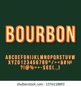 Bourbon vintage 3d vector lettering. Retro bold font. Pop art stylized text. Old school style letters, numbers, symbols pack. 90s, 80s poster, banner typography design. Dark green color background