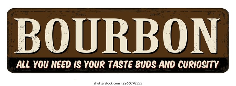 Bourbon vintage rusty metal sign on a white background, vector illustration