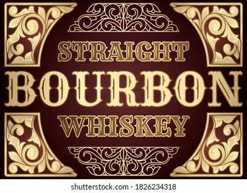 Bourbon whiskey - golden ornate vintage decorative label