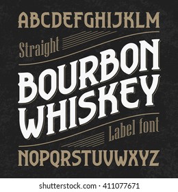 Bourbon whiskey label font with sample design. Ideal for any design in vintage style. Vector.