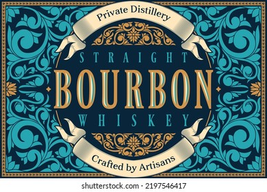 Bourbon Whiskey - ornate vintage decorative label