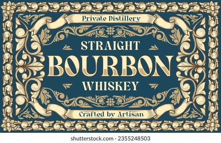 Bourbon Whiskey - ornate vintage decorative label