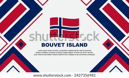 Bouvet Island Flag Abstract Background Design Template. Bouvet Island Independence Day Banner Wallpaper Vector Illustration. Bouvet Island Flag