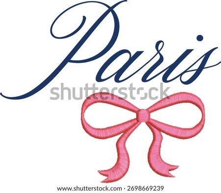 bow bows Paris coquette romantic mon cherie pink satin girl girly satin embroidery romantique fashion style pink girly t-shirt design Slogan Logo Graphic Vector Tee shirt apparel ribbon ribbons 
