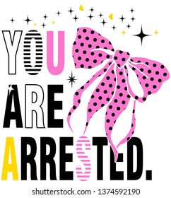 bow you are arrested shine