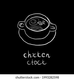 Bowl with chicken soup vector illustration on white line on black background. Illustration with elements of dinner and hand drawn text chicken soup