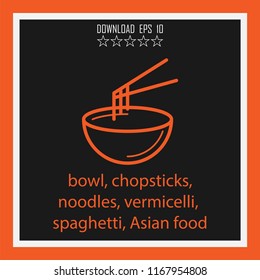 bowl, chopsticks, noodles, vermicelli, spaghetti, Asian food  vector icon
