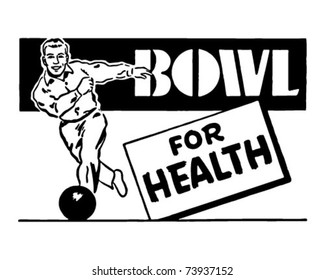 Bowl For Health 3 - Retro Ad Art Banner