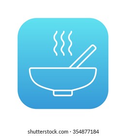 Bowl of hot soup with spoon line icon for web, mobile and infographics. Vector white icon on the blue gradient square with rounded corners isolated on white background.