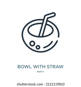 bowl with straw thin line icon. bowl, glass linear icons from party concept isolated outline sign. Vector illustration symbol element for web design and apps.