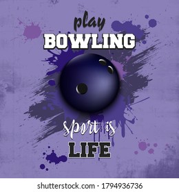 Bowling ball icon. Play bowling. Sport is life. Pattern for design poster, logo, emblem, label, banner, icon. Bowling template on isolated background. Grunge style. Vector illustration