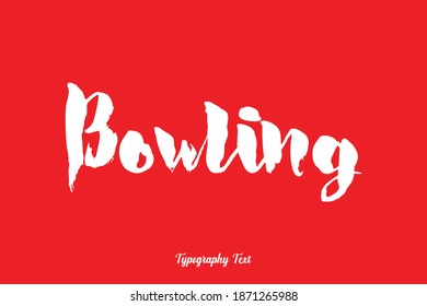 Bowling Bold Typography On Red Background