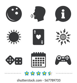 Bowling and Casino icons. Video game joystick and playing card with dice symbols. Entertainment signs. Information, go to web and calendar icons. Sun and loud speak symbol. Vector