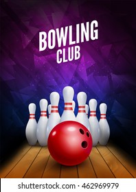 Bowling club poster with ball and bowling pins. Vector bowling game center background template leisure.