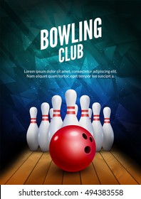 Bowling club poster with ball and bowling pins. Vector background template. - Shutterstock ID 494383558