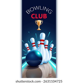 Bowling club poster with cup and pins. For advertising bowling tournament. Vector