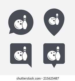 Bowling game sign icon. Ball with pin skittle symbol. Map pointers information buttons. Speech bubbles with icons. Vector