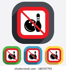 Bowling game sign icon. Do not play. Ball with pin skittle symbol. Red square prohibition sign. Stop flat symbol. Vector
