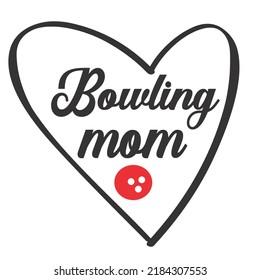 bowling momis a vector design for printing on various surfaces like t shirt, mug etc.