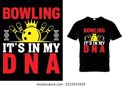 Bowling es ist in meiner DNA - Bowling T-Shirt 