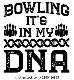 
Bowling it's in my dnais a vector design for printing on various surfaces like t shirt, mug etc. 

