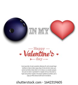 Bowling in my heart. Happy Valentines Day. Pattern with bowling ball and heart on an isolated background. Design template for greeting card, banner, poster, flyer, badges, t-shirt. Vector illustration