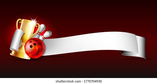 Bowling sport emblem with trophy cup, red glossy ball, bowling pins and white ribbon for lettering. Template for poster of Sport competition or Tournament. Vector illustration