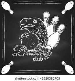 Bowling sports club logo, badge design on the chalkboard. Vintage design with eagle and bowling ball silhouette. Vector.