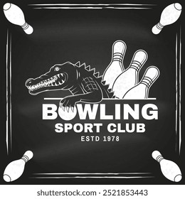 Bowling sports club logo, badge design on the chalkboard. Vintage design with crocodile and bowling ball silhouette. Vector.