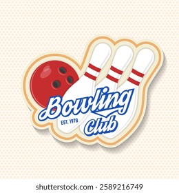 Bowling sports club sticker, logo, badge design. Vintage design with bowling pins and ball silhouette. Vector.