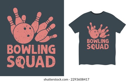 Bowling squad vintage typography t-shirt design, Bowling t-shirt design, Bowling vector