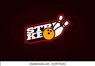 Bowling Strike mascot Modern professional sport Typography in retro style. Vector design emblem, badge and sporty template logo design