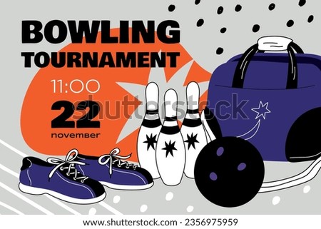 Bowling tournament invitational banner. Game competition event date. Team play. Bag for shoes. Ball and pins. Skittles knock. Gaming accessories. Vintage poster design template. Garish vector concept