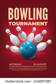 Bowling tournament. Realistic 3D sport tournament elements with skittles and bowling ball. Vector poster template. Bad hitting strike, competition announcement. Entertainment event