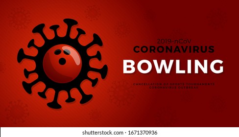 Bowling vector banner caution coronavirus. Stop 2019-nCoV outbreak. Coronavirus danger and public health risk disease and flu outbreak. Cancellation of sporting events and matches concept