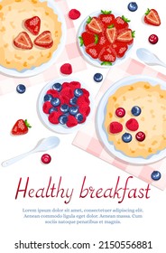 Bowls with porridge and berries, spoons near. Raspberry, strawberry, cranberry and blueberry. Breakfast, healthy food, dieting concept. A4 vector illustration for flyer, poster, banner.