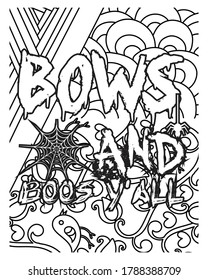 Bows and boos y’all.Halloween coloring book. best Halloween quotes coloring book pages.