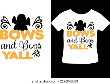 Bows and Boos Y'all svg design