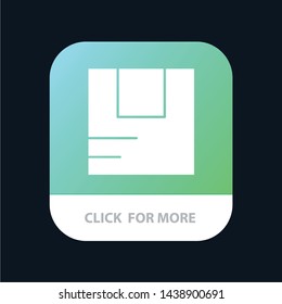 Box, Good, Logistic, Transportation Mobile App Button. Android and IOS Glyph Version