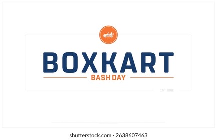 Box Kart Bash Day on white background, Typographic Design of Box Kart Bash Day, Vector Design of Box Kart Bash Day, Box Kart Bash Day Design