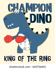 Boxer dinosaur t-shirt design with slogan. Vector illustration design for fashion fabrics, textile graphics, prints.