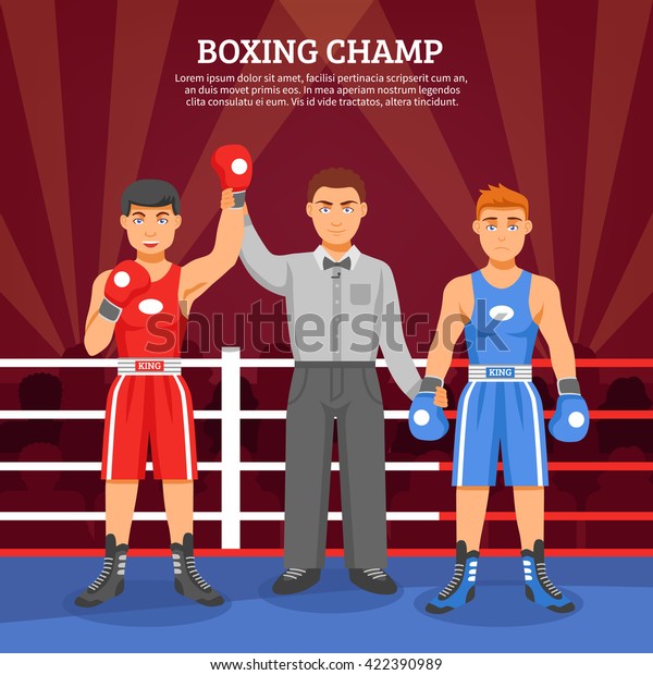 Boxing\
champ flat design composition with two boxers on ringside and\
referee lifting winner hand vector\
illustration