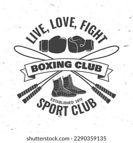 Boxing club badge, logo design. Vector illustration. For Boxing sport club emblem, sign, patch, shirt, template. Vintage monochrome label, sticker with with boxing jump rope, gloves and boxing shoes