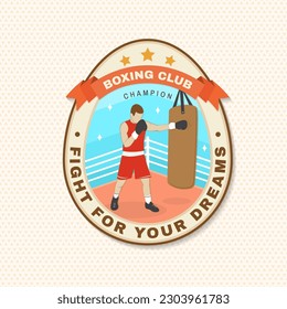 Boxing club badge, logo, patch design. Vector illustration. For Boxing sport club emblem, sign, patch, shirt, template. Vintage retro patch, label, sticker with boxer with a punching bag Silhouette.