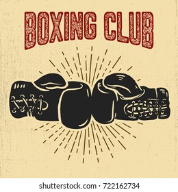 Boxing club. Boxing gloves on grunge background. Design elements for poster, banner. Vector illustration