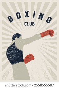 Boxing Club typographical vintage grunge style poster design with boxer silhouette. Retro vector illustration.